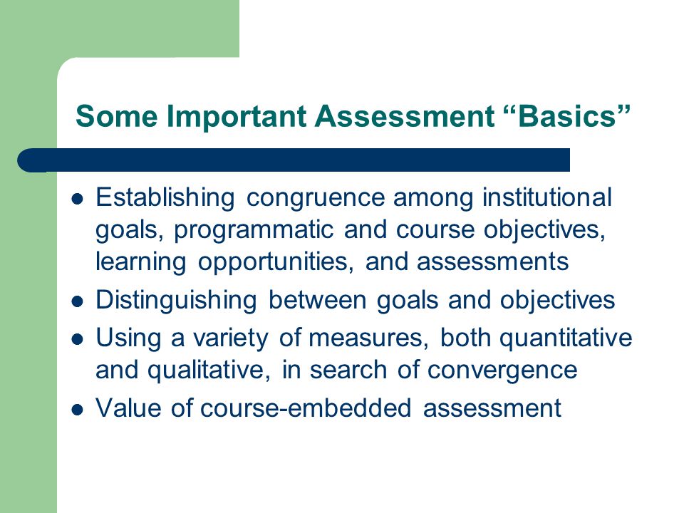 Some Important Assessment Basics