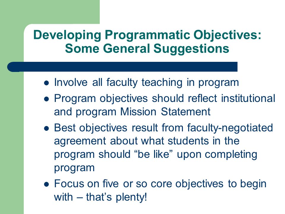 Developing Programmatic Objectives: Some General Suggestions
