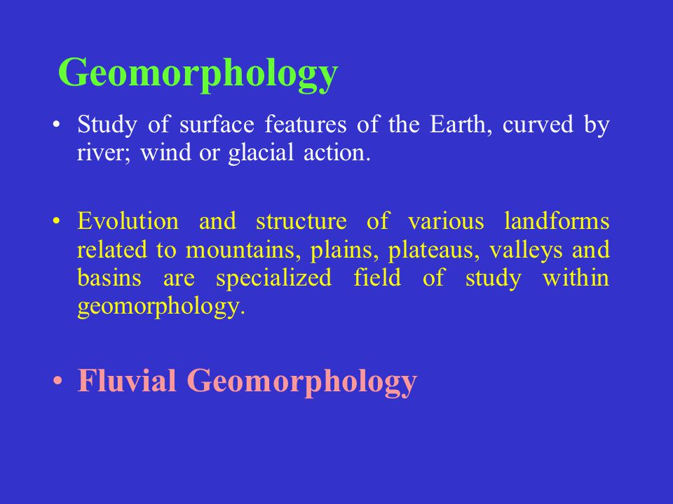 Geomorphology Fluvial Geomorphology