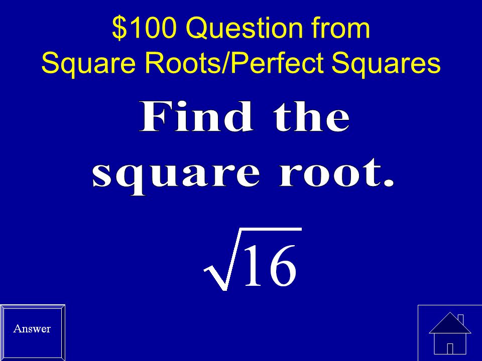 $100 Question from Square Roots/Perfect Squares