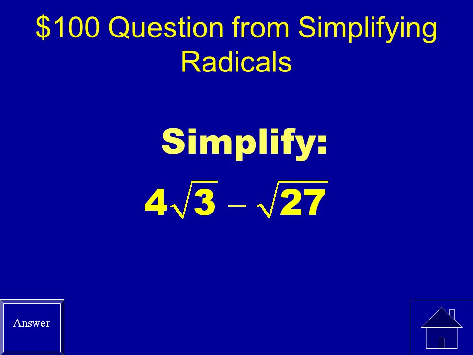 $100 Question from Simplifying Radicals