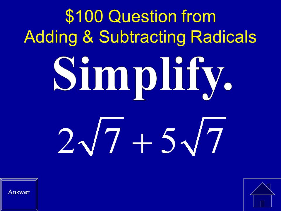 $100 Question from Adding & Subtracting Radicals