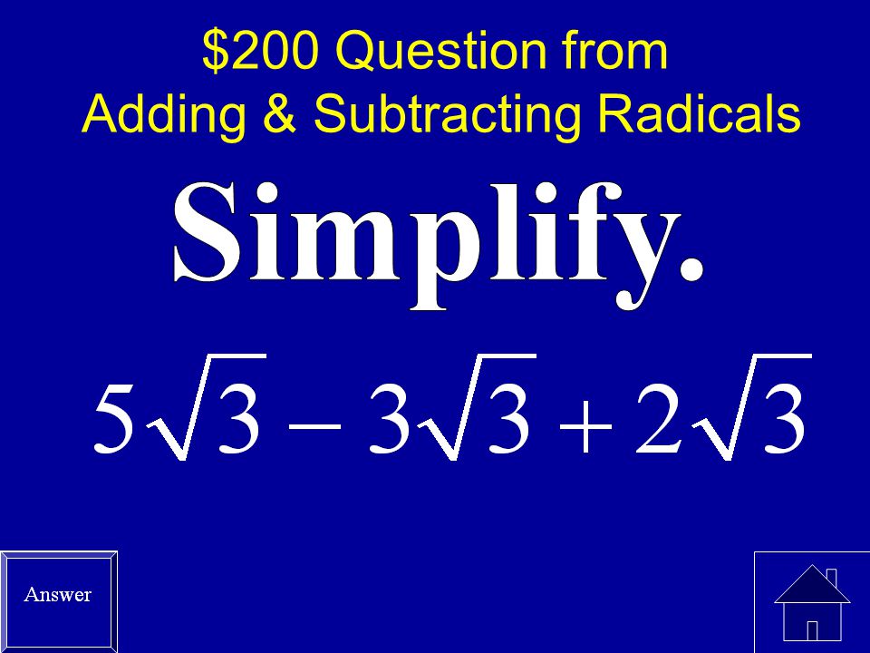 $200 Question from Adding & Subtracting Radicals