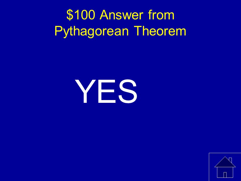 $100 Answer from Pythagorean Theorem