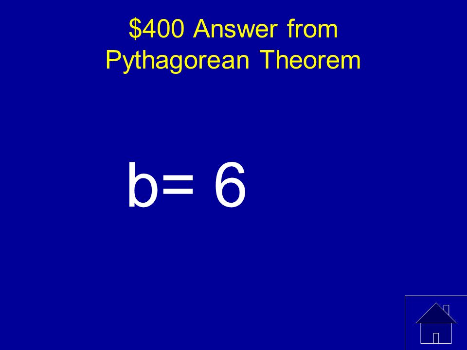 $400 Answer from Pythagorean Theorem