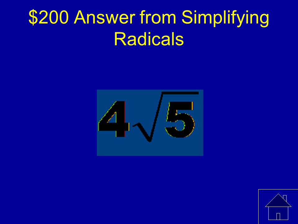 $200 Answer from Simplifying Radicals