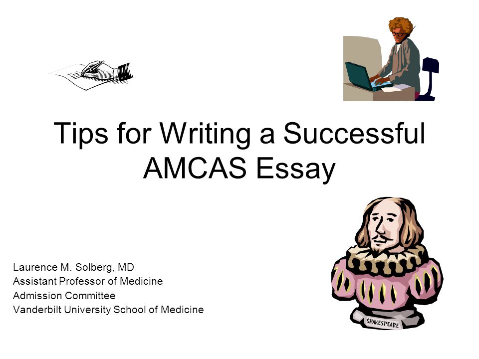 Tips for Writing a Successful AMCAS Essay