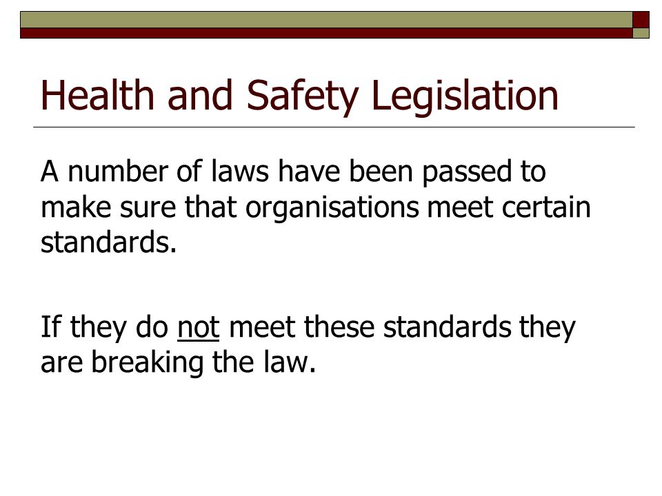 Health and Safety Legislation