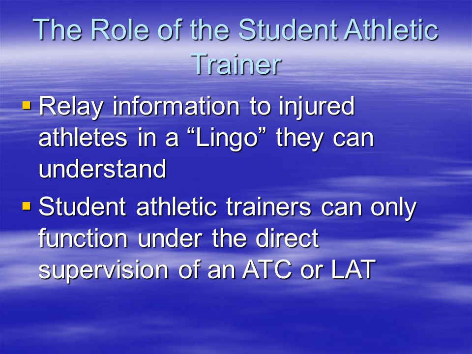 The Role of the Student Athletic Trainer
