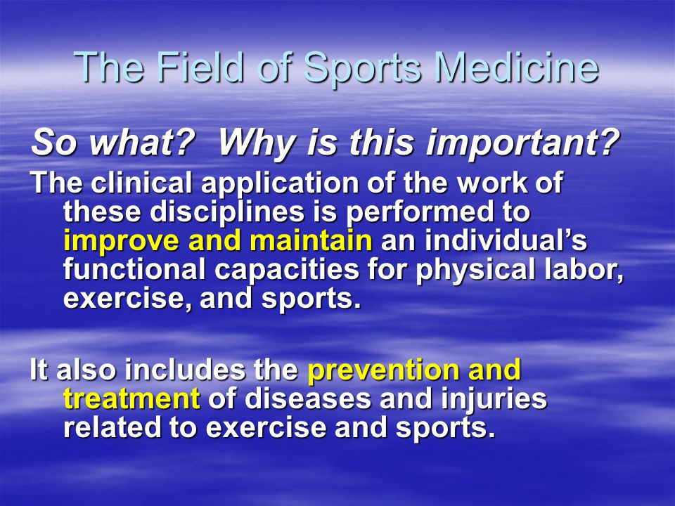 The Field of Sports Medicine