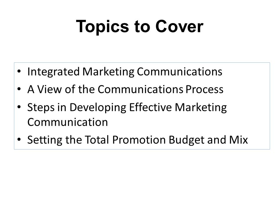Topics to Cover Integrated Marketing Communications
