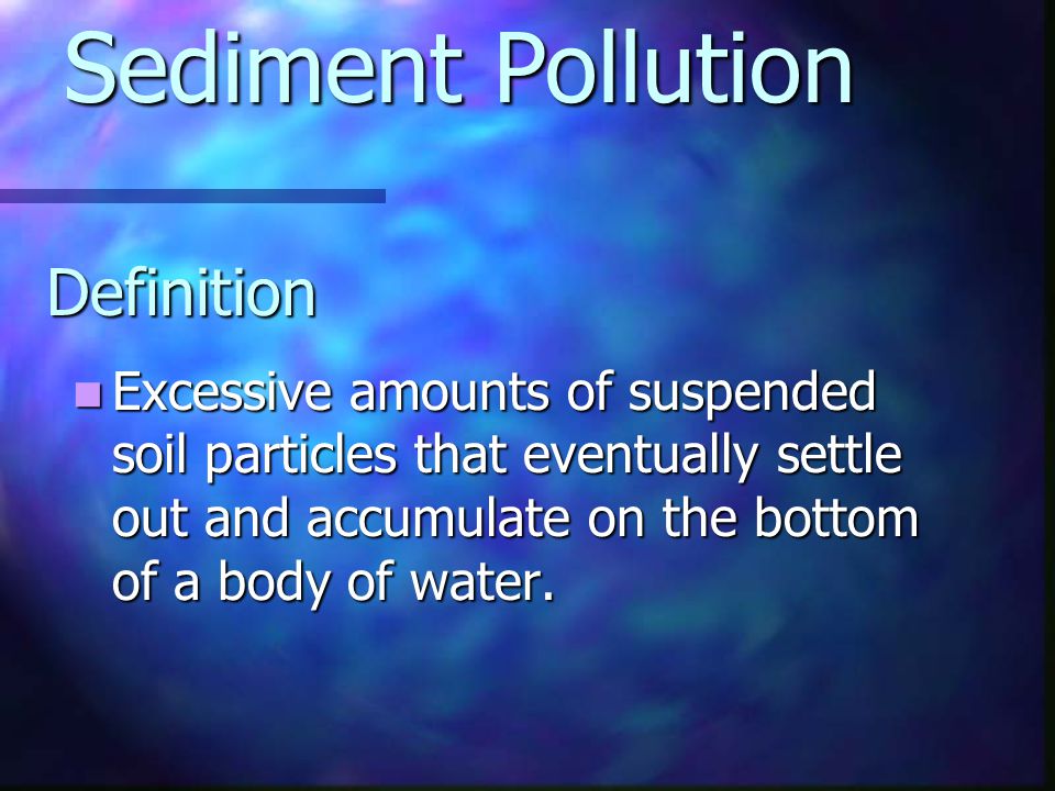 Sediment Pollution Definition