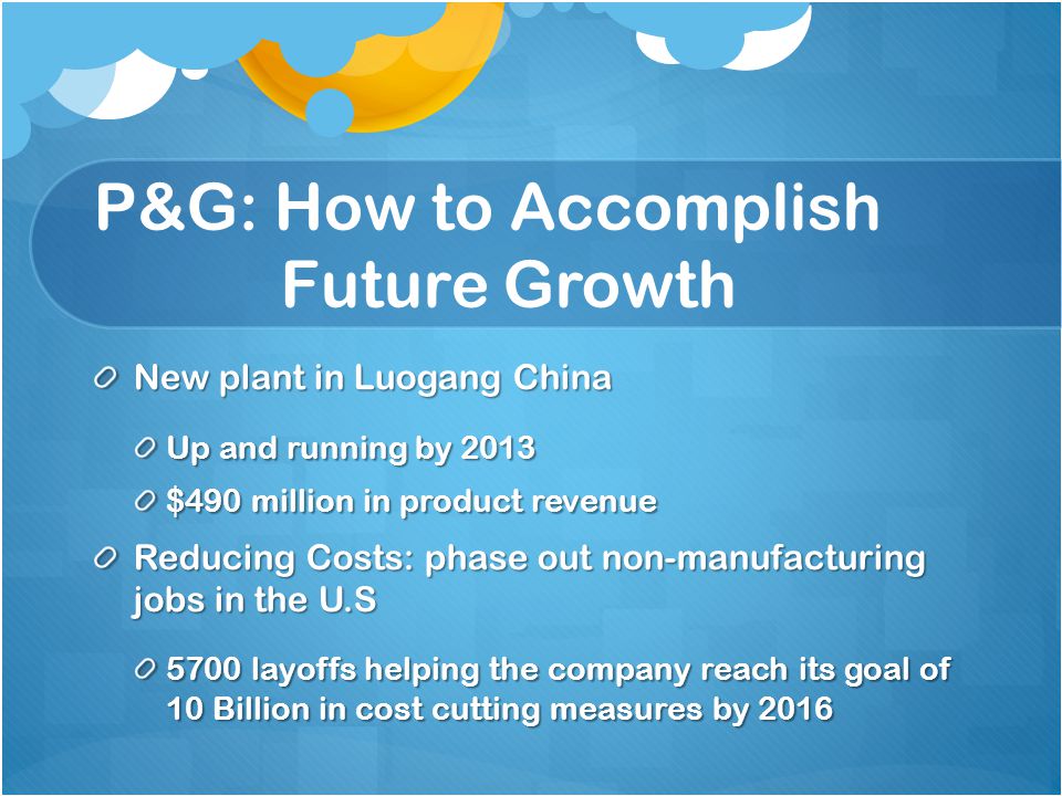 P&G: How to Accomplish Future Growth