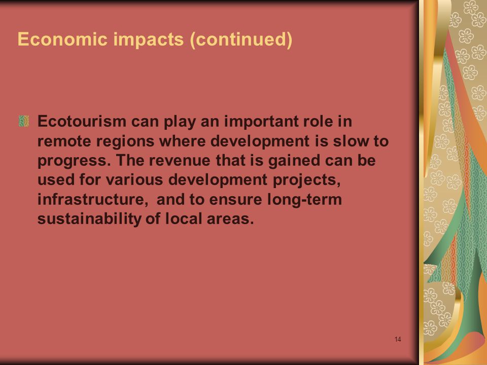 Economic impacts (continued)
