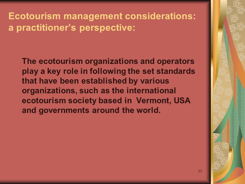 Ecotourism management considerations: a practitioner’s perspective: