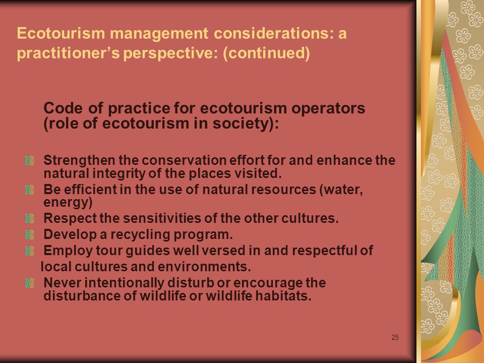 Ecotourism management considerations: a practitioner’s perspective: (continued)