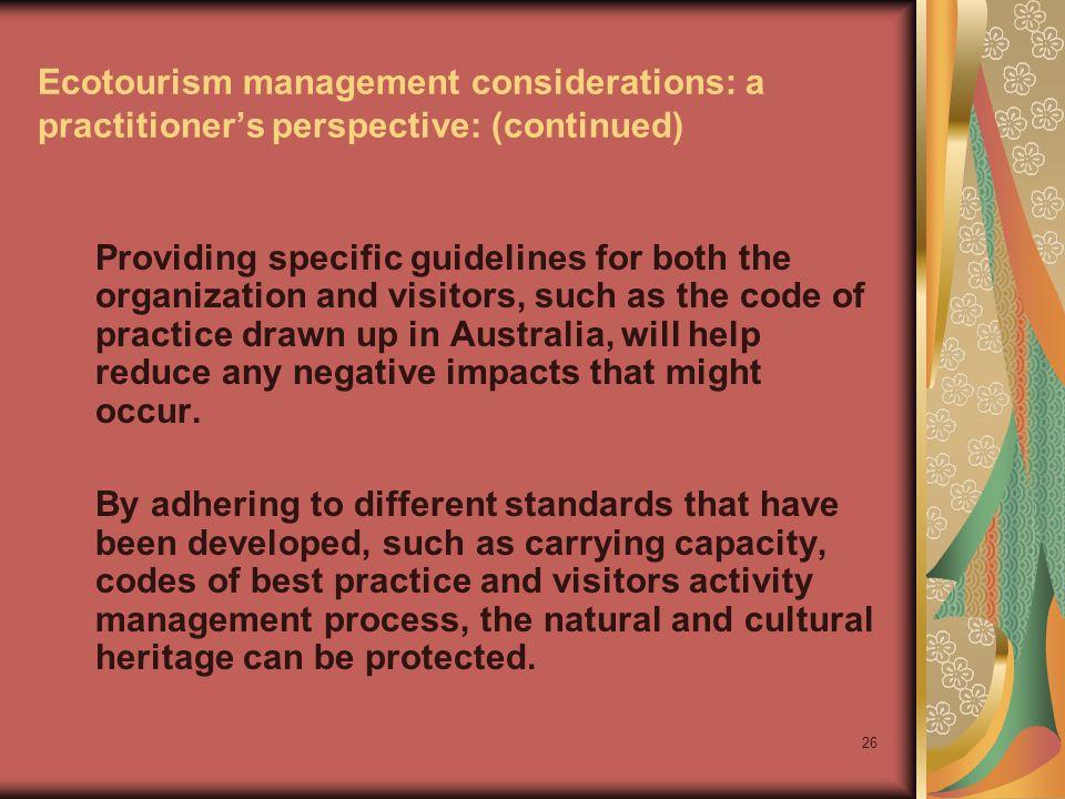 Ecotourism management considerations: a practitioner’s perspective: (continued)