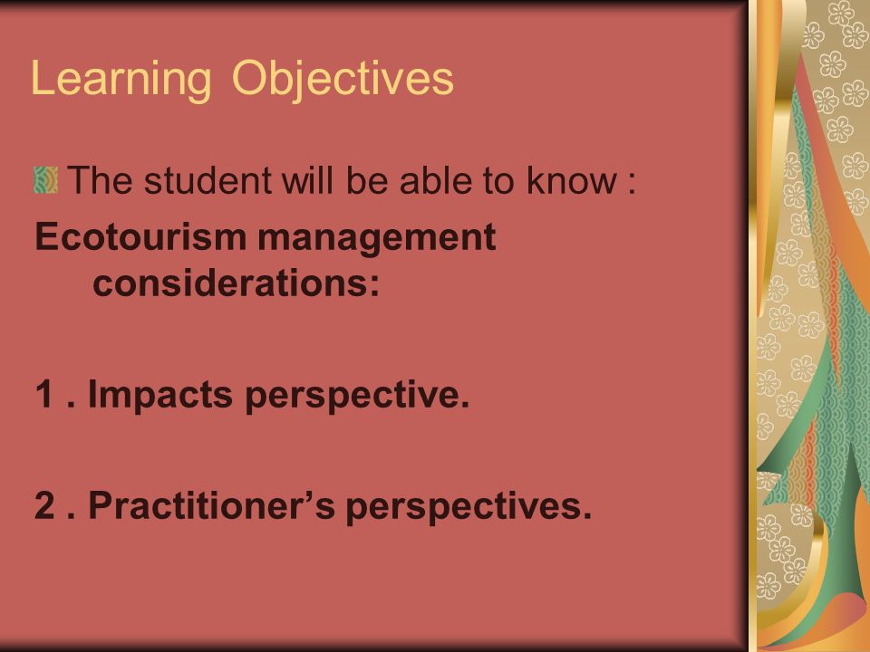 Learning Objectives The student will be able to know :