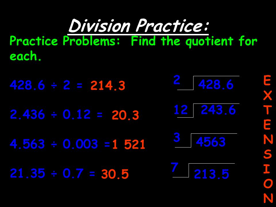 Division Practice: Practice Problems: Find the quotient for each.