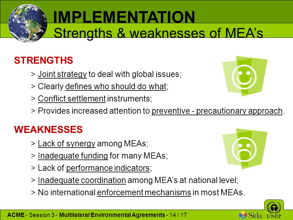   IMPLEMENTATION Strengths & weaknesses of MEA’s STRENGTHS