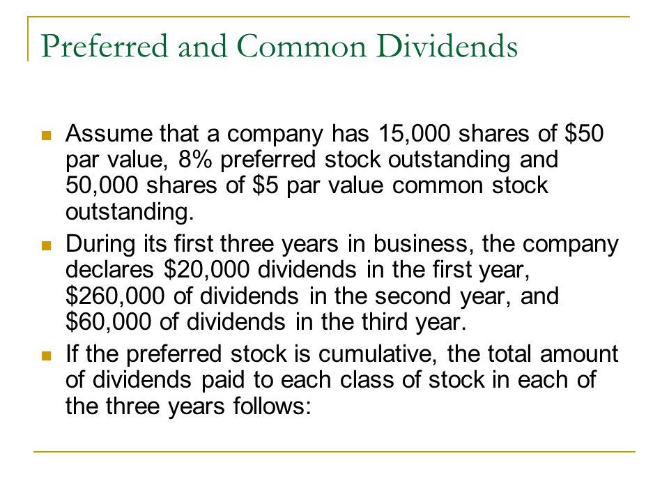 Preferred and Common Dividends