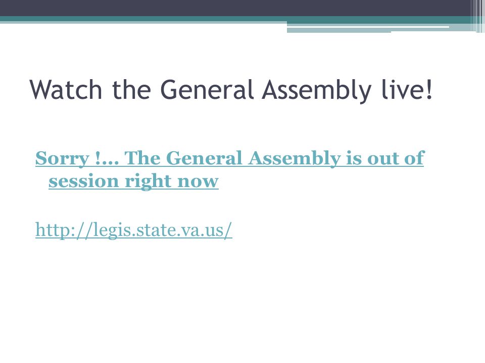 Watch the General Assembly live!
