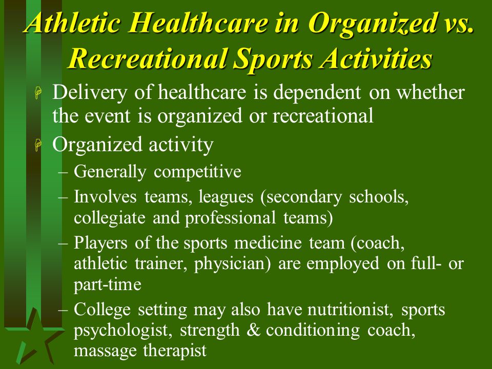 Athletic Healthcare in Organized vs. Recreational Sports Activities