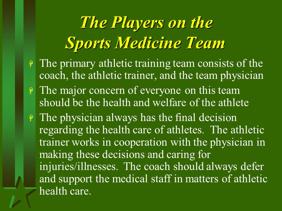 The Players on the Sports Medicine Team