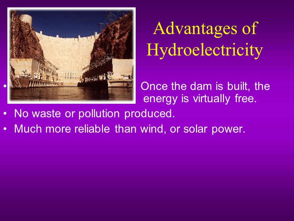 Advantages of Hydroelectricity
