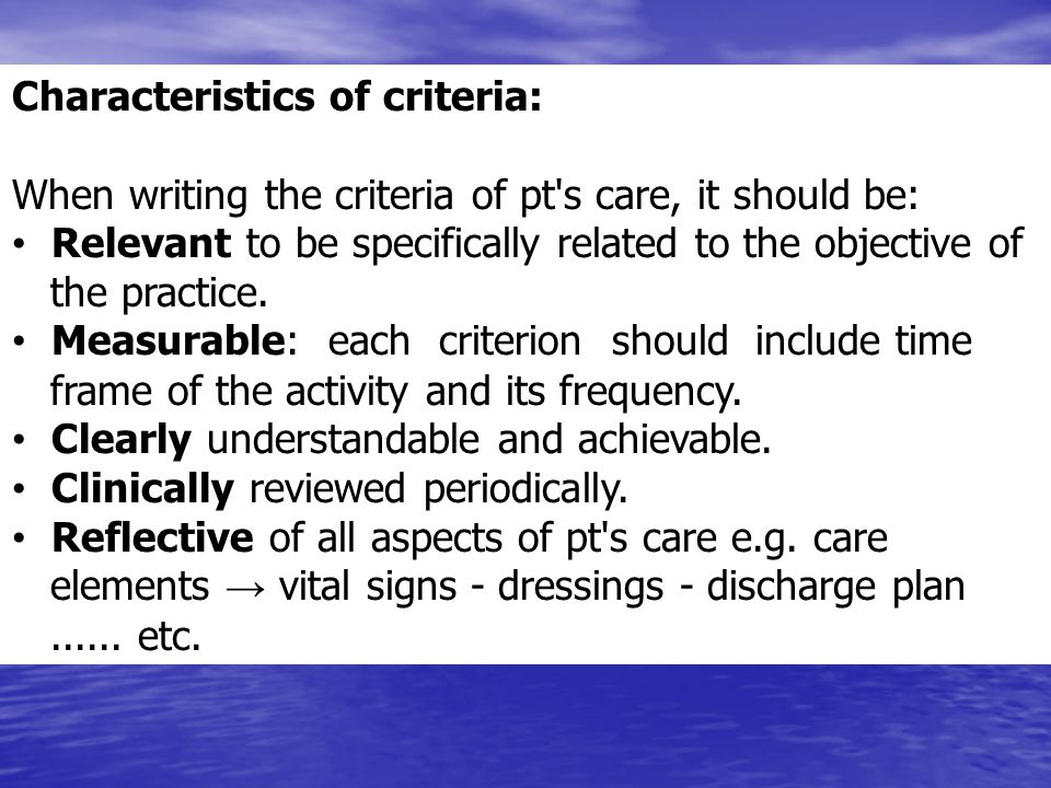 Characteristics of criteria: