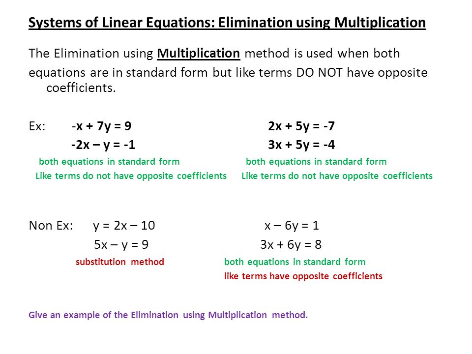 Systems of Linear Equations: Elimination using Multiplication