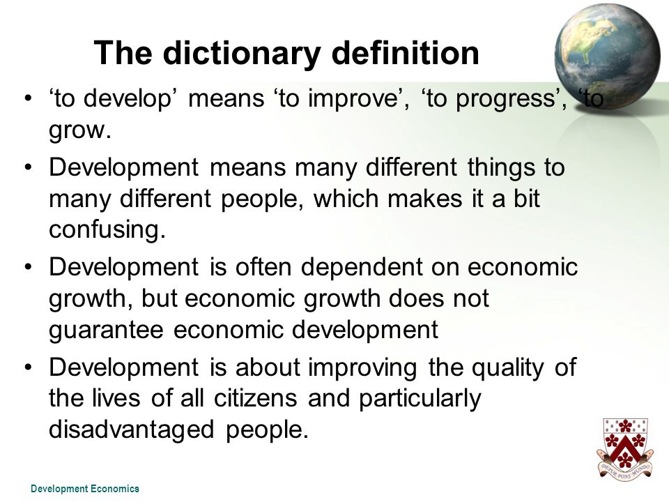 WHAT IS DEVELOPMENT? Development Economics. - ppt video online download