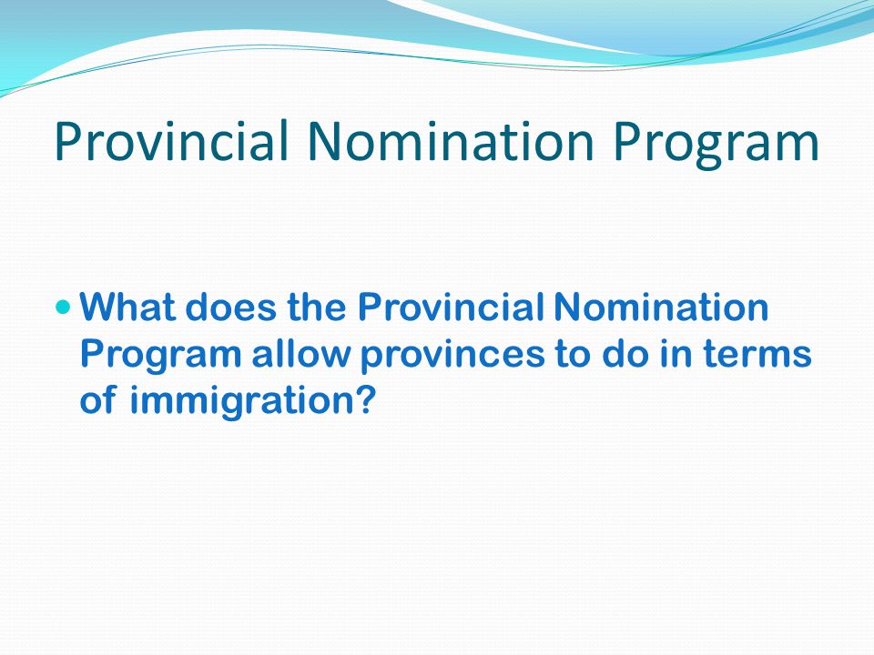 Provincial Nomination Program