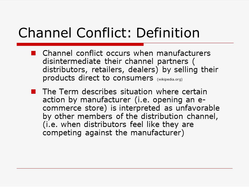 Channel Conflict: Definition.