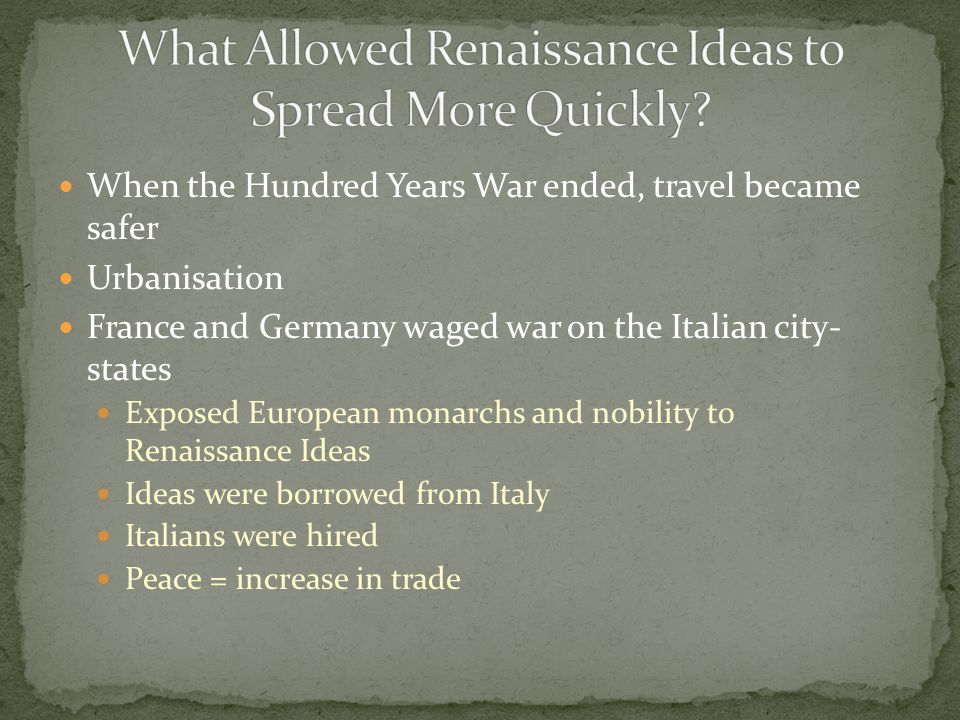 what helped spread renaissance ideas in europe