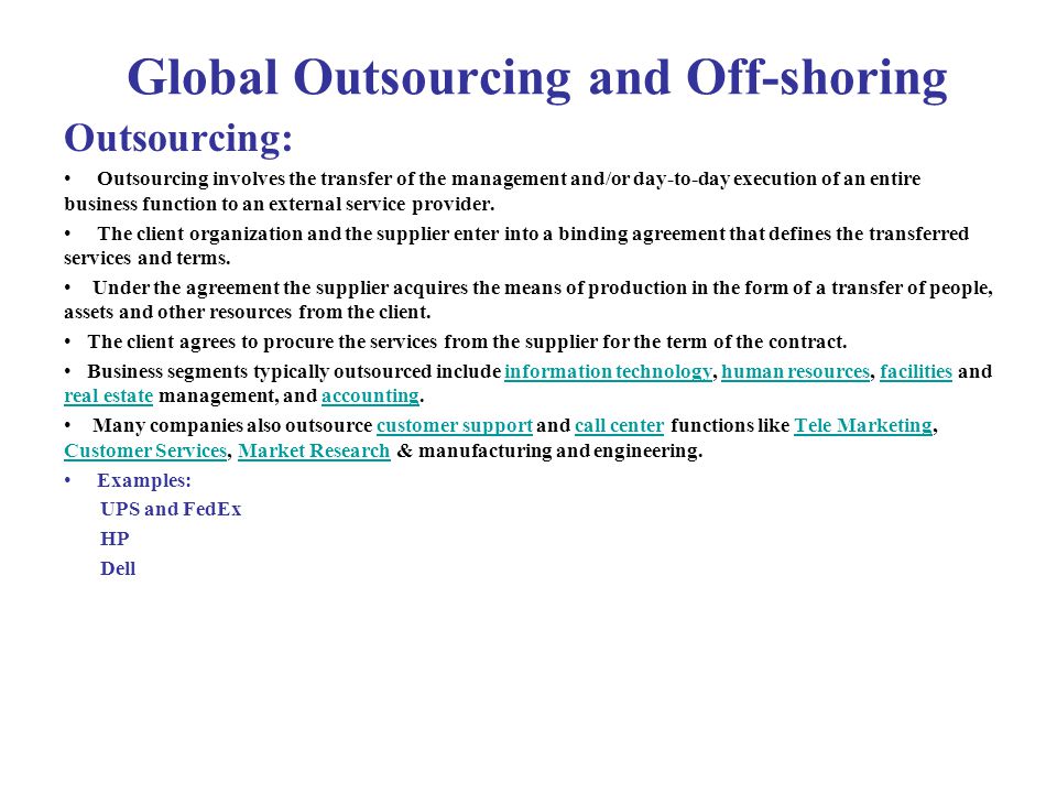 Global Outsourcing and Off-shoring
