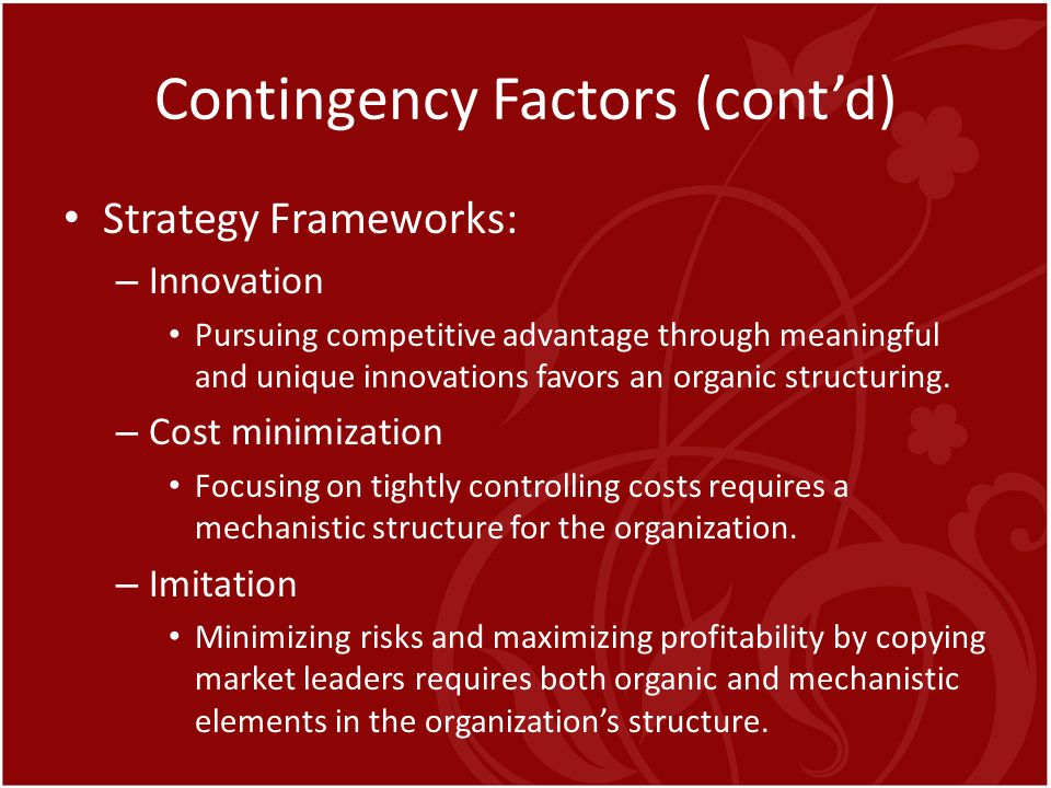 Contingency Factors (cont’d)
