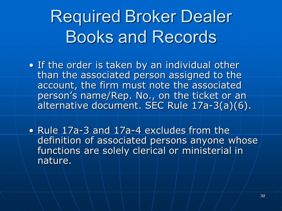 Books And Records Requirements For Broker Dealers Ppt Video Online Download