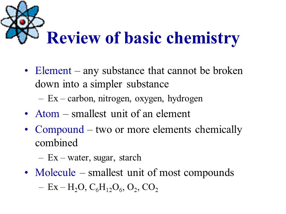 Review of basic chemistry