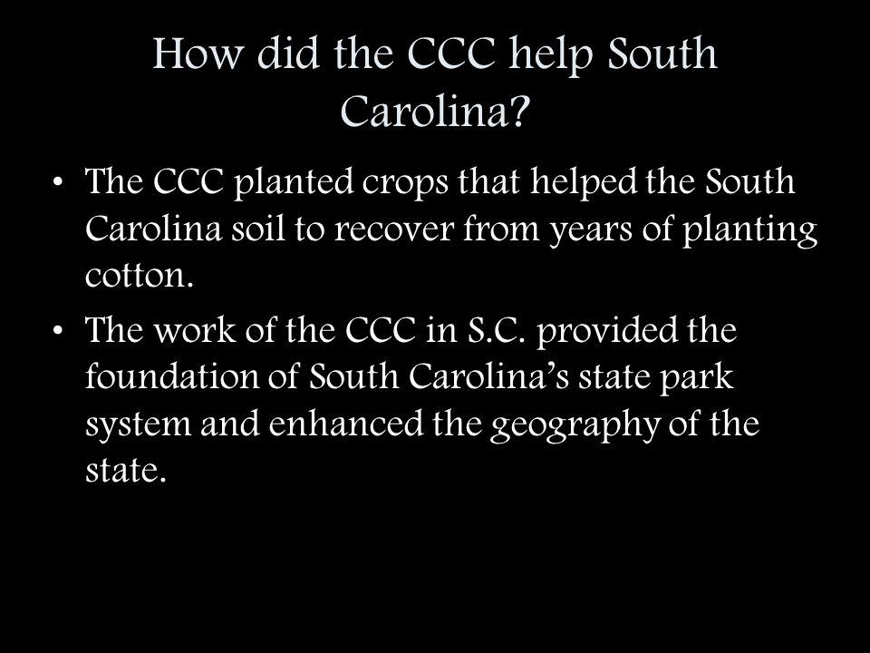 How did the CCC help South Carolina