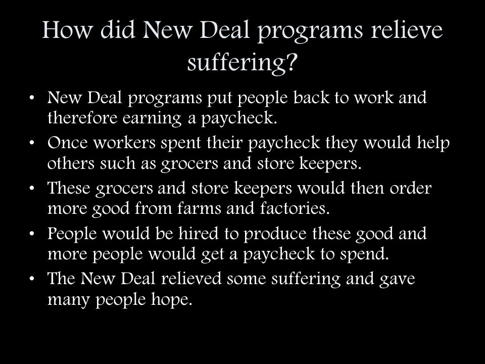 How did New Deal programs relieve suffering