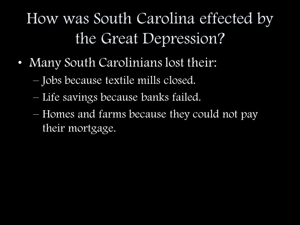 How was South Carolina effected by the Great Depression
