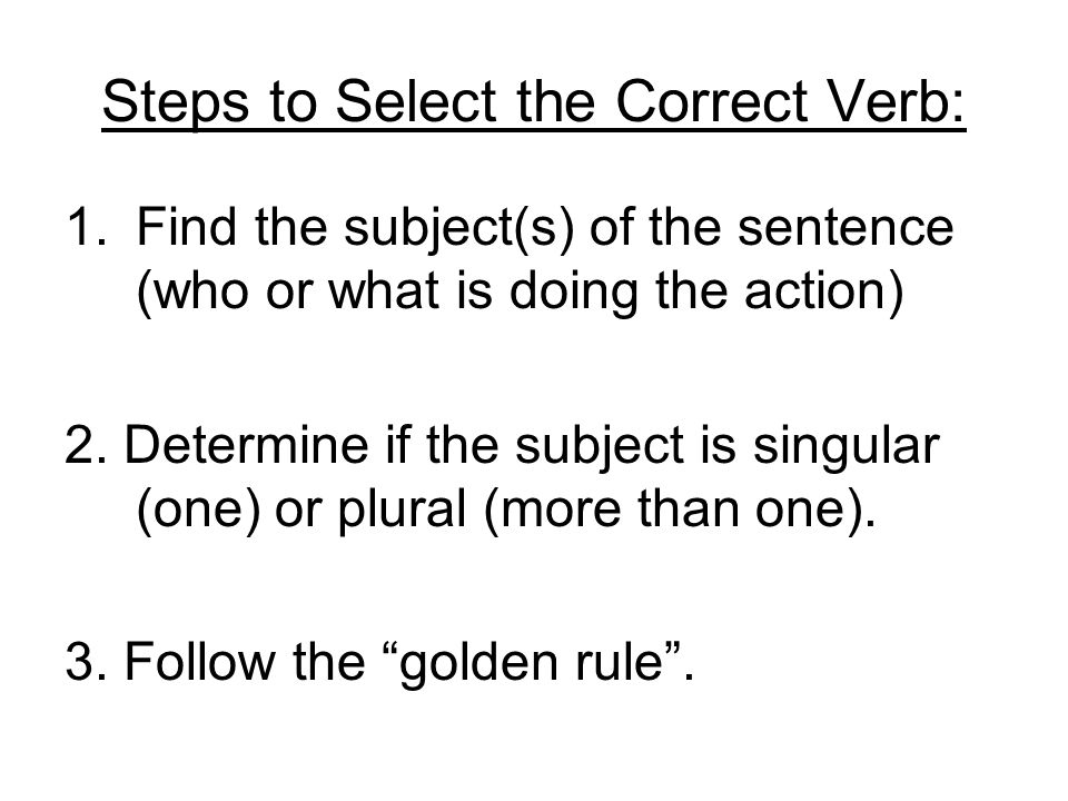 Steps to Select the Correct Verb: