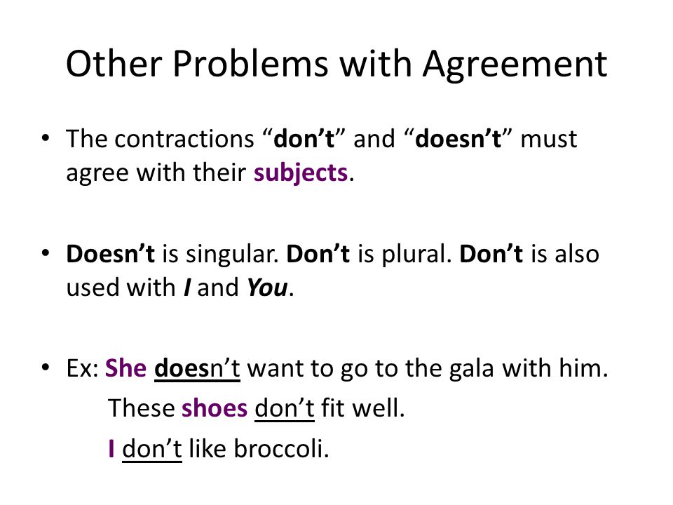 Other Problems with Agreement