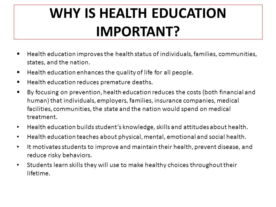 WHY IS HEALTH EDUCATION IMPORTANT