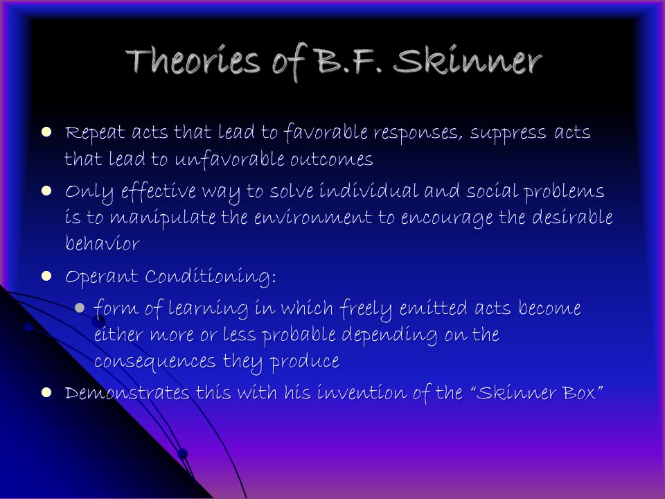 Operant Conditioning: B.F. Skinner - ppt video online download