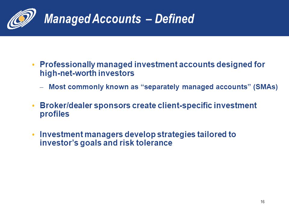 Managed Accounts – Defined