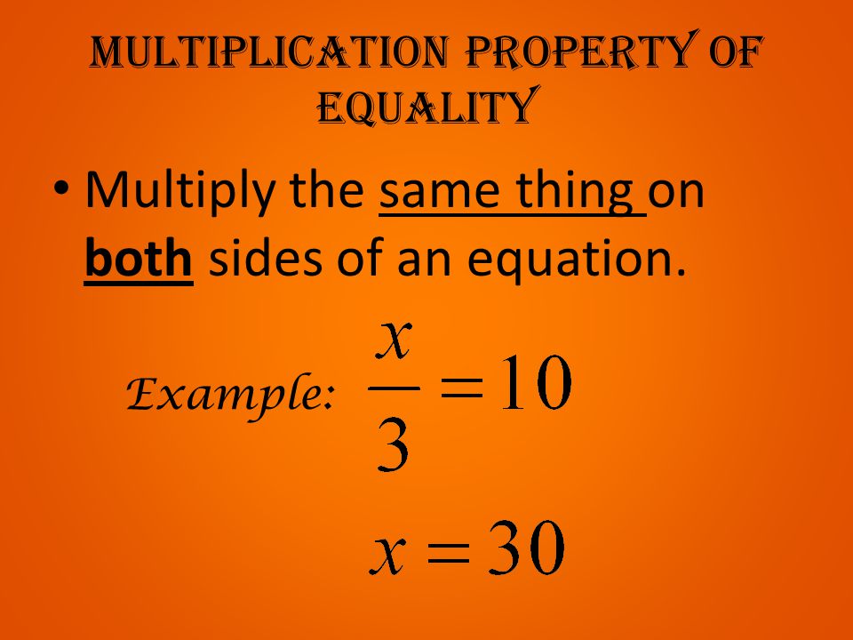 multiplication property of equality