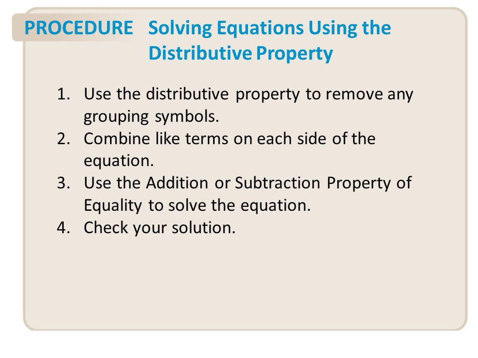 Solving Equations Using the Distributive Property
