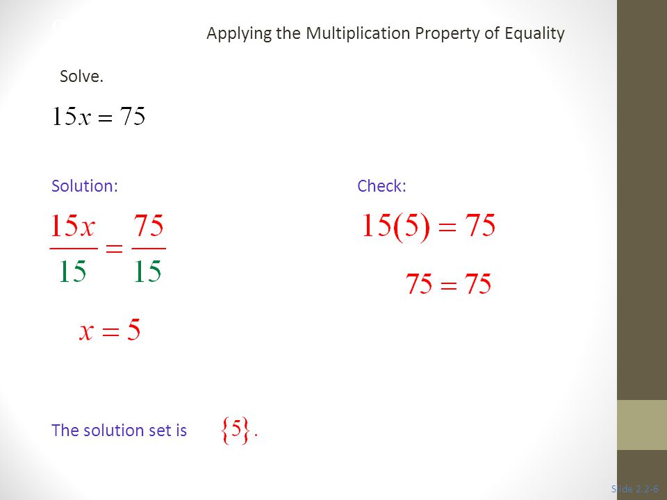 2.2 The Multiplication Property of Equality - ppt download